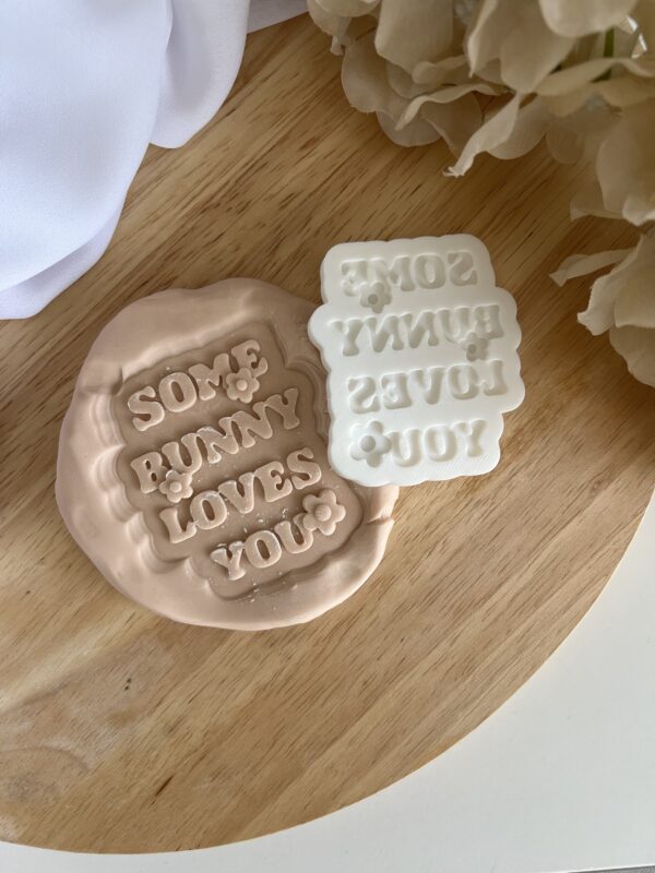 EASTER2025 Some Bunny Loves You fondant stamp and cutter